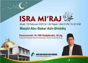 Masjid Abu Bakar Ash-Shiddiq Gelar Ceramah Isra Mi'raj  Ahad